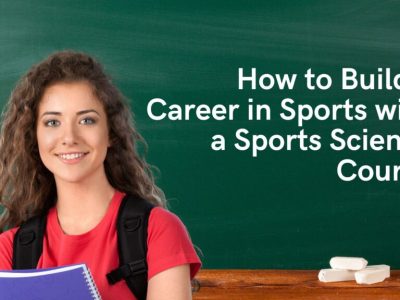 How to Build a Career in Sports with a Sports Science Course